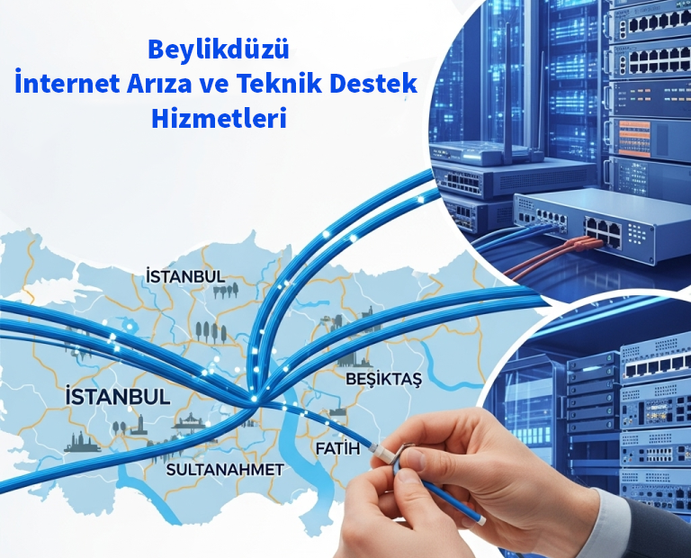 Beylikdüzü | İnternet Arıza ve Teknik Destek Hizmetleri 3 Beylikdüzü | İnternet Arıza ve Teknik Destek Hizmetleri