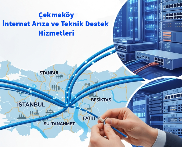 Çekmeköy | İnternet Arıza ve Teknik Destek Hizmetleri 7 Çekmeköy | İnternet Arıza ve Teknik Destek Hizmetleri