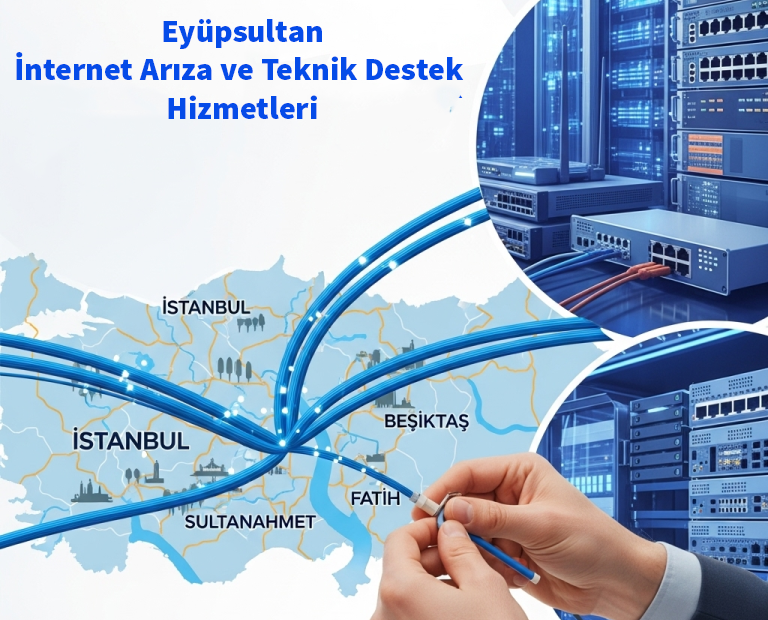 Eyüpsultan | İnternet Arıza ve Teknik Destek Hizmetleri 10 Eyüpsultan | İnternet Arıza ve Teknik Destek Hizmetleri